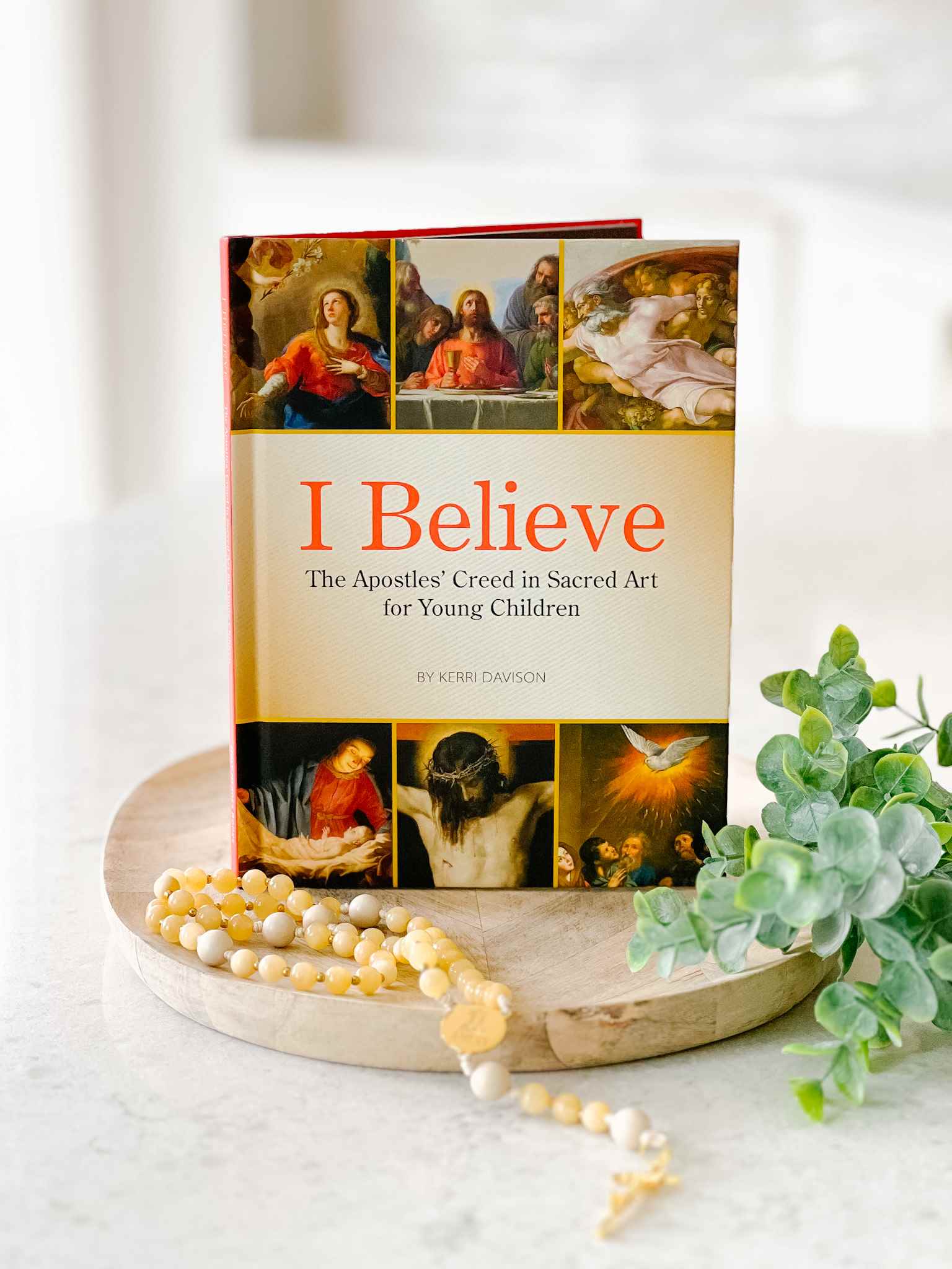 I Believe: The Apostles' Creed in Sacred Art Book - Christian Faith Devotional for Bible Study & Home Decor