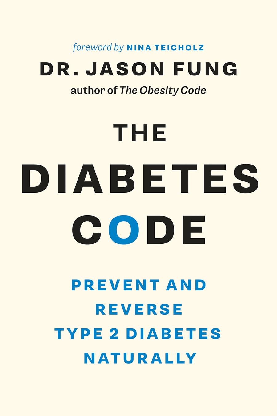 The Diabetes Code: Prevent and Reverse Type 2 Diabetes Naturally - The Wellness Code Book 2 | Science-Based Guide for Managing Blood Sugar | Perfect for Home Health & Wellness Libraries