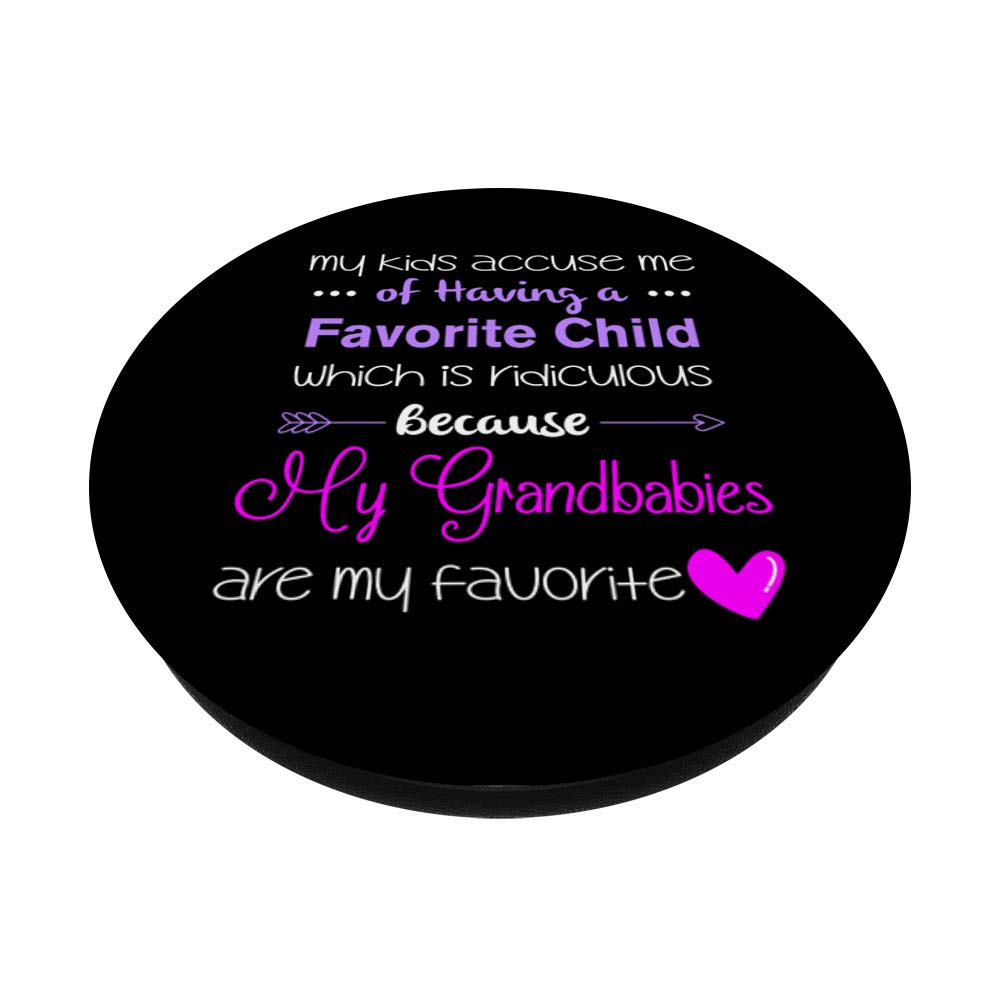 Funny Grandma PopSockets - My Grandbabies Are My Favorite Phone Grip & Stand for iPhone, Samsung, Tablets - Perfect Gift for Grandparents Day, Mother's Day & Family Reunions