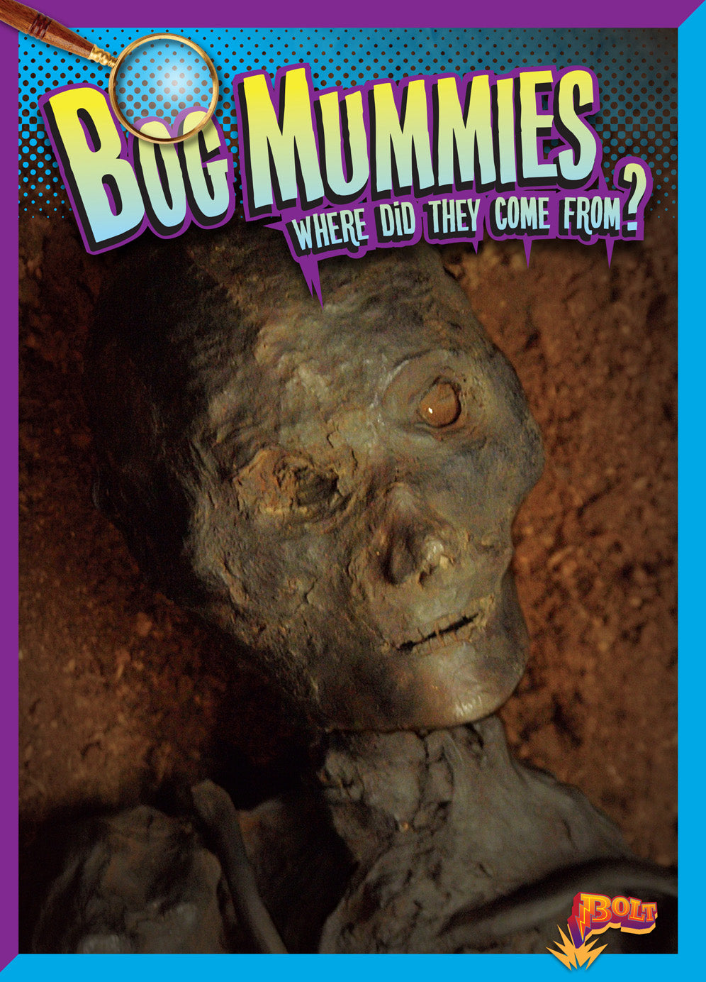 Bog Mummies: Origins and History of Ancient Preserved Bodies | Perfect for History Enthusiasts and Classroom Studies