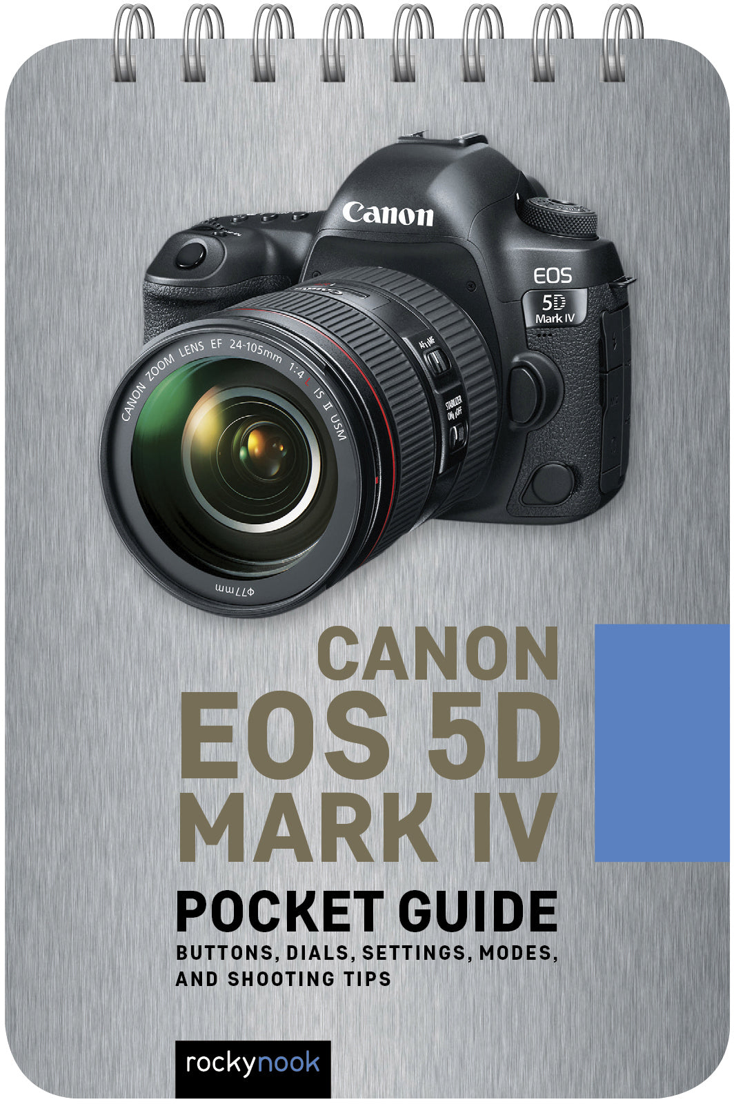 Canon EOS 5D Mark IV Camera User Guide - Rocky Nook Pocket Photography Manual for DSLR Beginners & Professionals | Perfect for Travel, Wedding & Landscape Photography