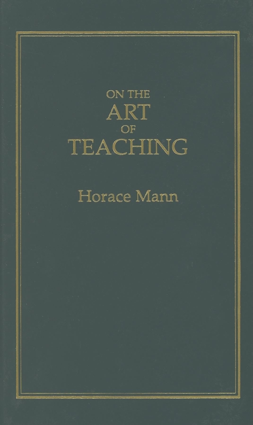 The Art of Teaching: Essential Guide for Educators - American Wisdom Book Series | Perfect for Classroom Instruction & Teacher Professional Development