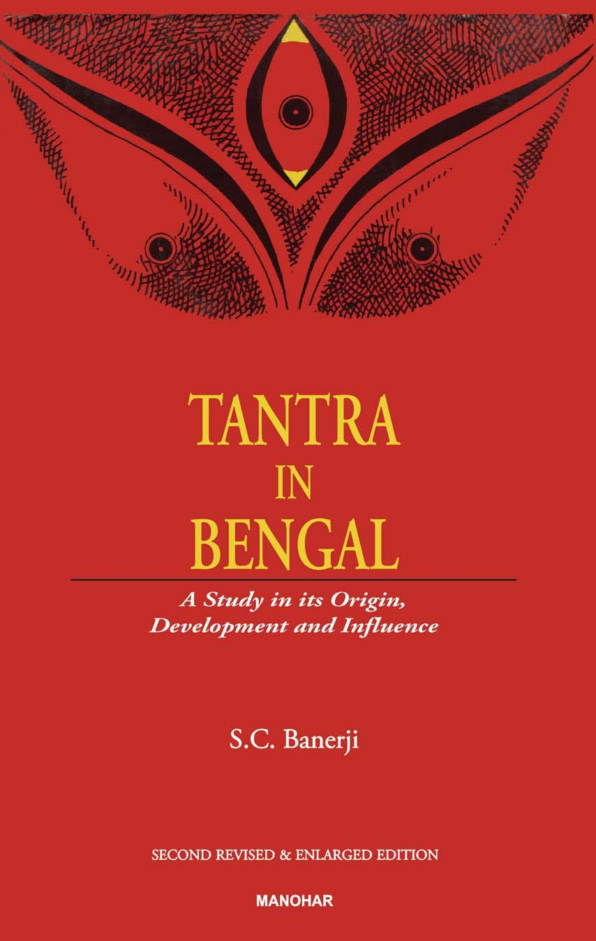 Tantra in Bengal: Origins, Development & Influence - Explore Ancient Spiritual Practices for Meditation & Yoga
