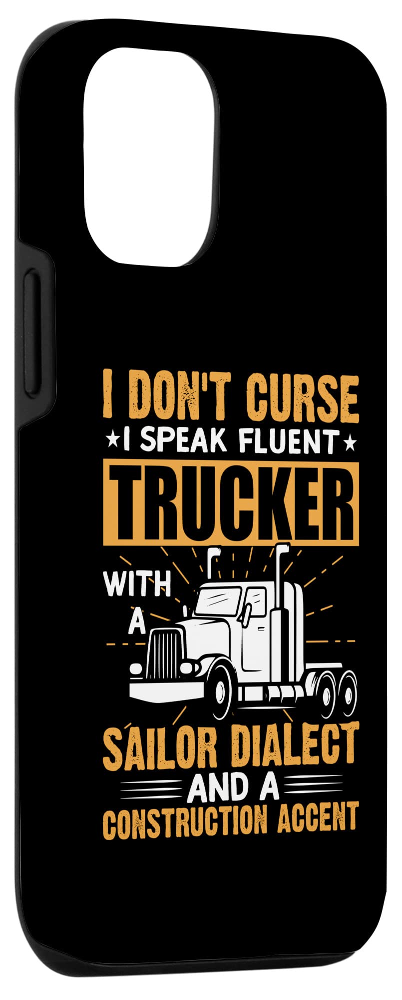 iPhone 12/12 Pro Funny Truck Driver Case - 'I Don't Curse I Speak Fluent Trucker' Humor Cover | Perfect Gift for Truckers & Road Trip Enthusiasts