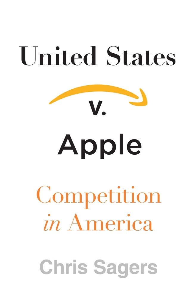 United States vs Apple: Analysis of Competition in the American Tech Market | Legal Case Study & Business Insights for Entrepreneurs