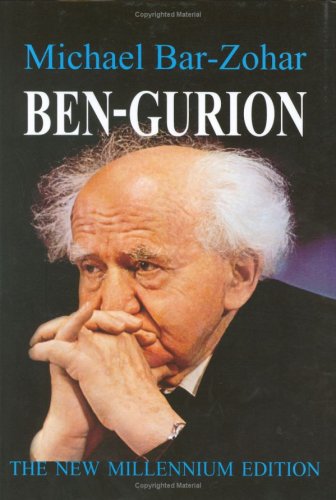 David Ben-Gurion Biography - The New Millennium Edition | Historical Leader Book for Students, Researchers & History Enthusiasts