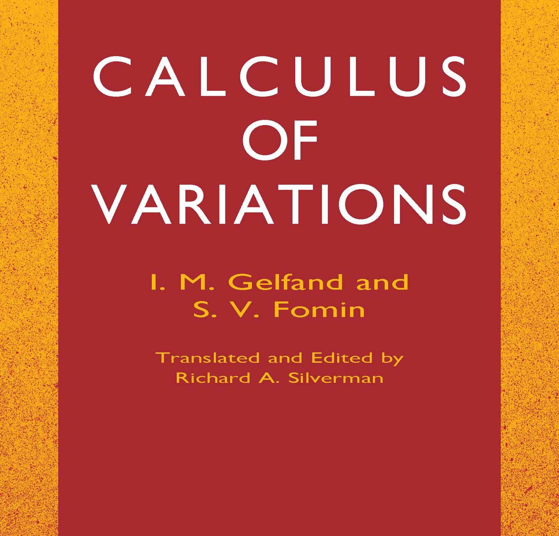 Calculus of Variations (Dover Books on Mathematics) - Advanced Mathematical Theory Textbook for Students & Researchers | Perfect for Self-Study, University Courses & Academic Research