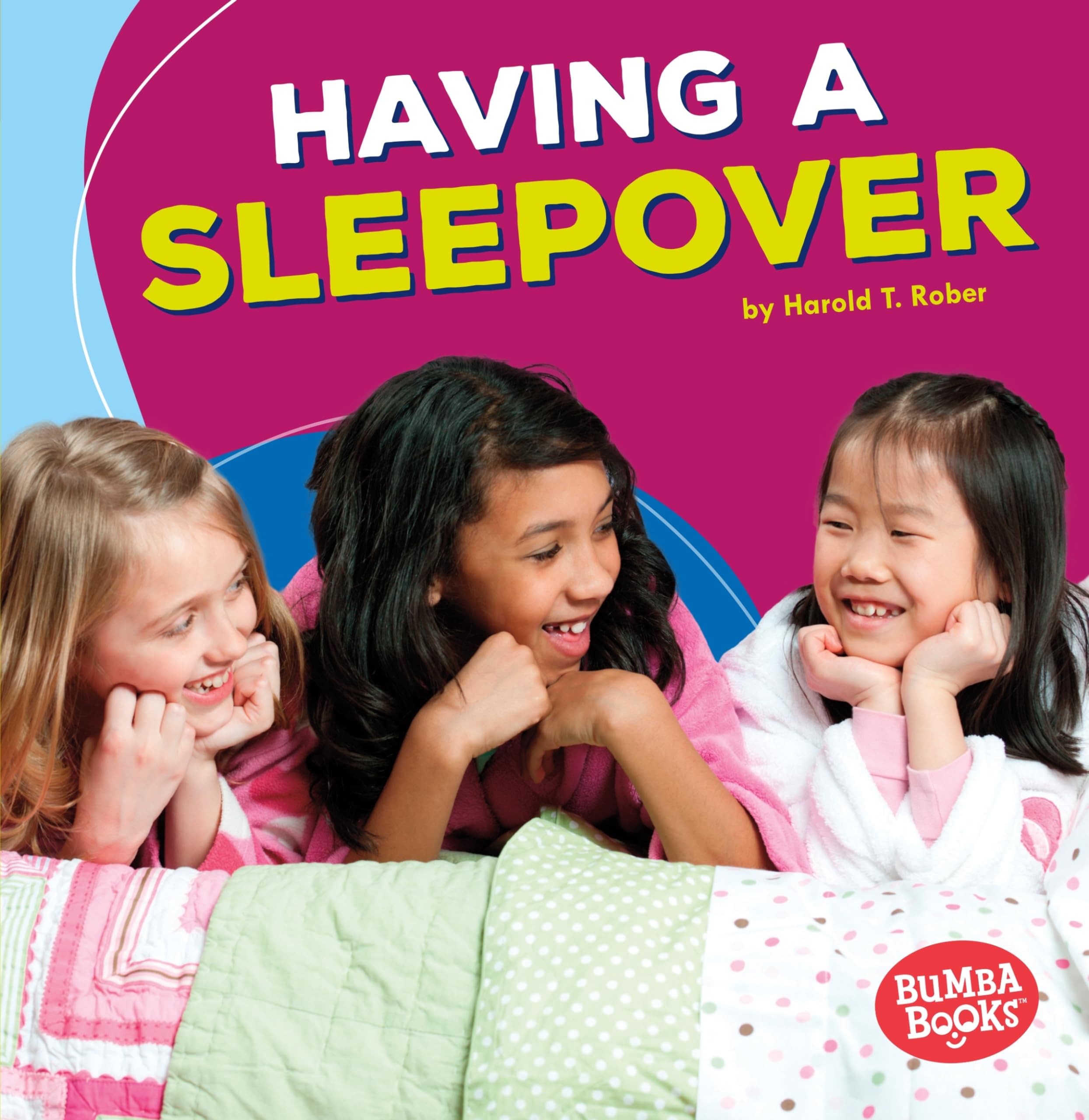 Having a Sleepover (Bumba Books ® ― Fun Firsts) - Children's Book About First Sleepover Experience | Perfect for Kids' Bedtime Reading & Sleepover Party Planning
