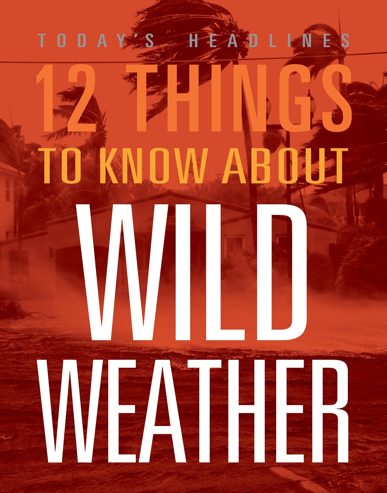 12 Essential Facts About Wild Weather - Extreme Climate Insights & Survival Tips for Outdoor Enthusiasts