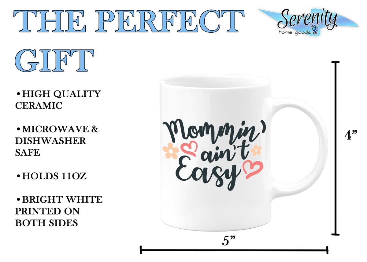 11oz 'Mommin' Ain't Easy' Coffee Mug - Perfect Gift for Father's Day, Mother's Day, Birthday, Valentine's Day & Christmas - Great for Dad, Mom, Daughter & Kids - Ideal for Coffee, Tea & Hot Beverages at Home or Office