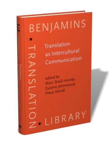 Translation as Intercultural Communication: Selected Papers from EST Congress Prague 1995 - Benjamins Translation Library | Academic Research & Language Studies Reference