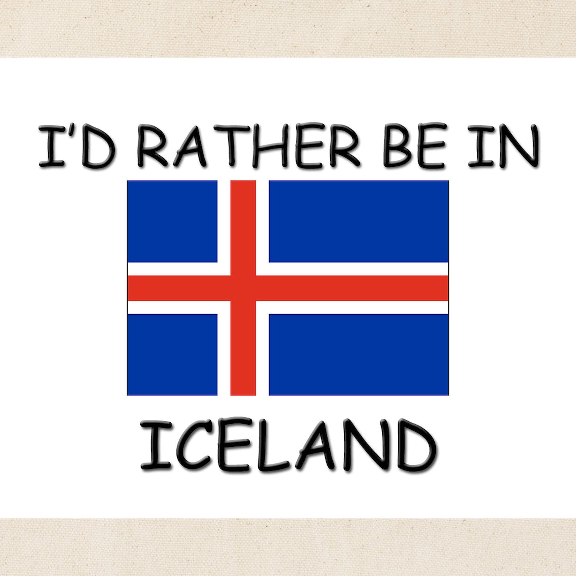 I'd Rather Be In Iceland Natural Canvas Tote Bag - Eco-Friendly Reusable Shopping Bag for Groceries, Beach & Travel