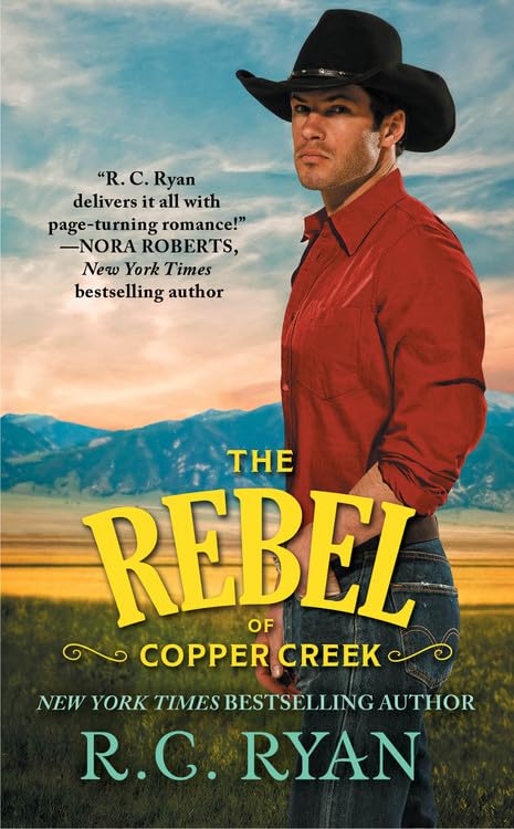 The Rebel of Copper Creek - Western Romance Novel - Perfect for Book Clubs & Cowboy Fiction Lovers