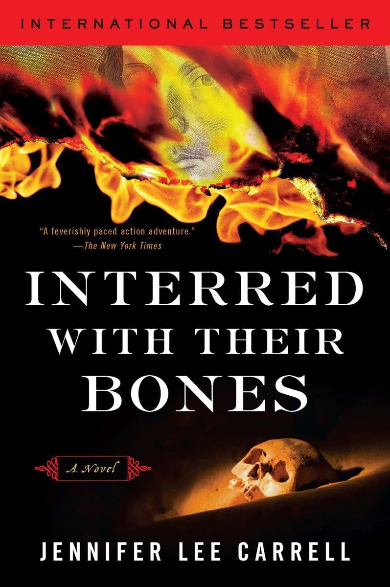 Interred with Their Bones - Historical Mystery Novel by Jennifer Lee Carrell | Perfect for Book Clubs & Thriller Fans