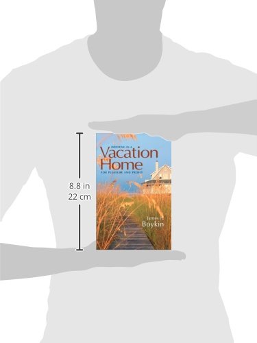 Vacation Home Investment Guide: Maximize Pleasure & Profit | Best Rental Properties for Passive Income & Getaways