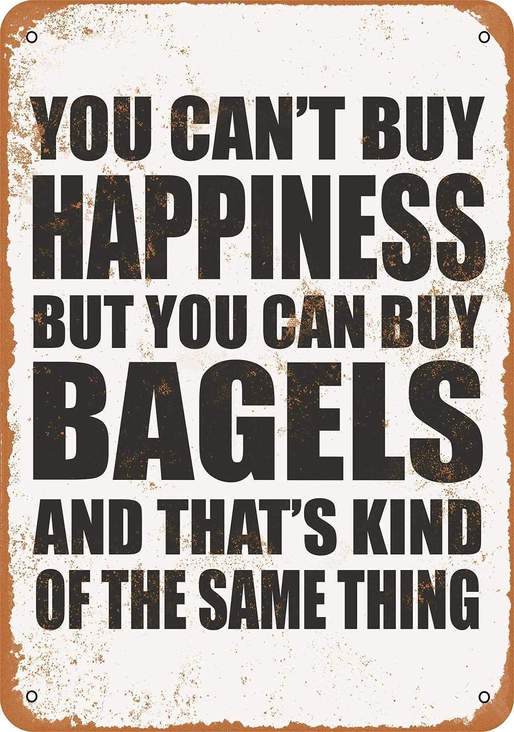 Vintage Metal Tin Sign - 'You Can't Buy Happiness But You Can Buy Bagels' - 8x12 or 12x16 Inch Retro Wall Art for Bar, Kitchen, Man Cave, Bedroom, Lounge & Coffee Shop Decor - Perfect Gift for Bagel Lovers & Home Decor Enthusiasts