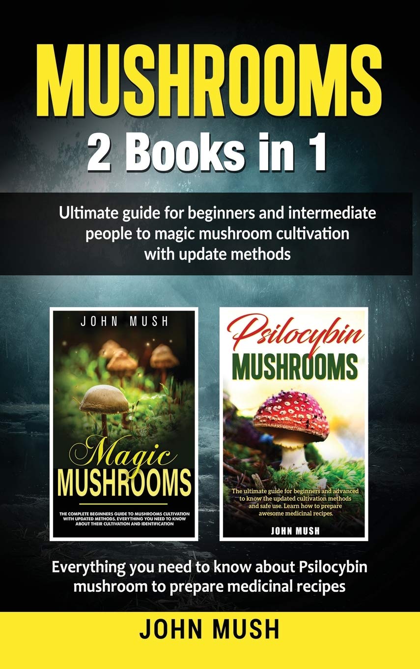 Magic Mushroom Cultivation Guide: 2 Books in 1 for Beginners & Intermediate Growers | Updated Methods for Growing Psilocybin Mushrooms at Home | Indoor Gardening & Mycology Learning Resource