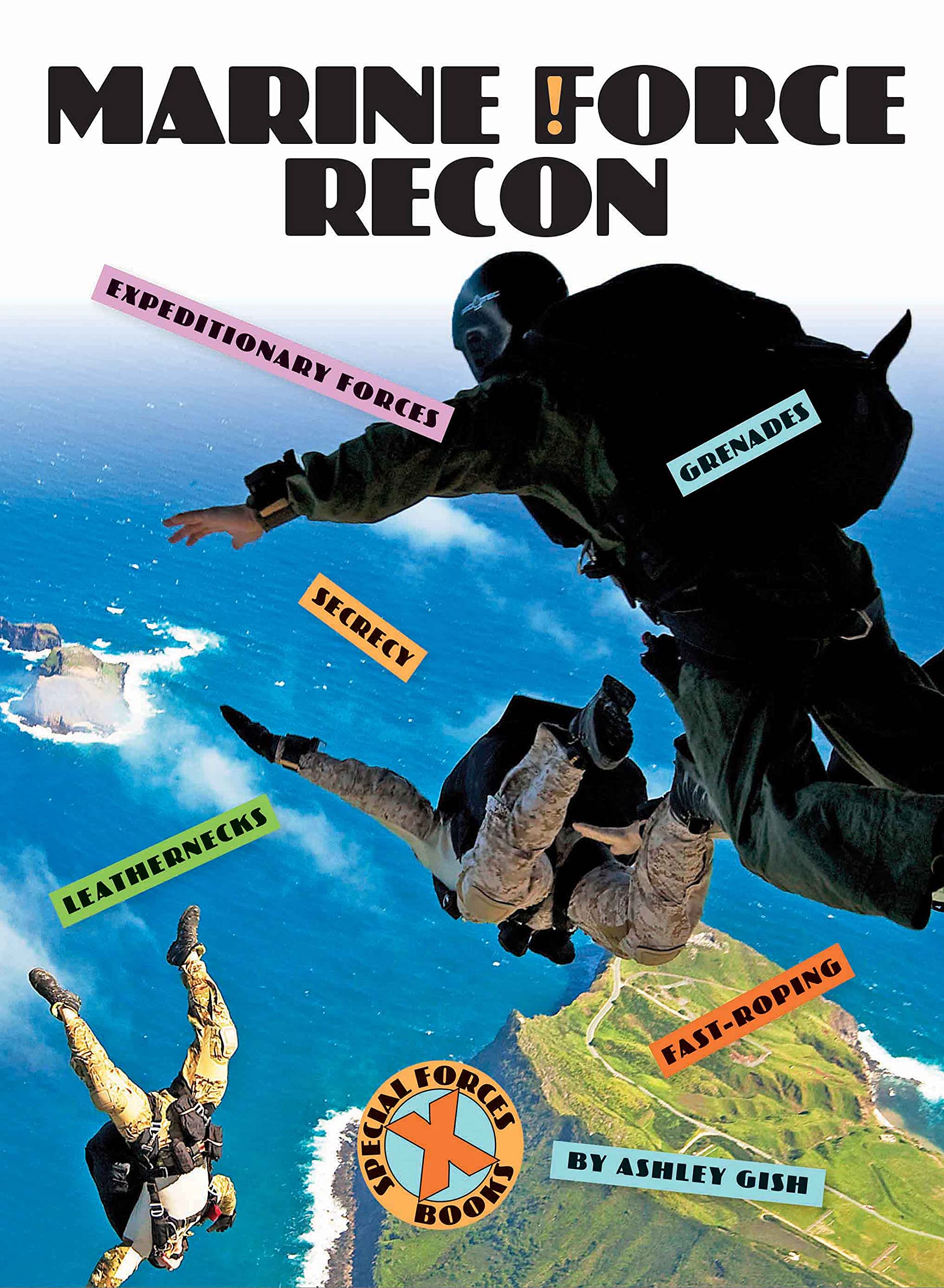 Marine Force Recon (X-Books: Special Forces) - Military Action Adventure Novel for Adults | Perfect for Military History Enthusiasts & Special Forces Fans