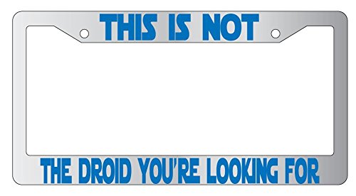 GSF Frames Star Wars Chrome Metal License Plate Frame - This Is Not The Droid You Are Looking For - Blue - Perfect for Cars, Trucks & Motorcycles - Officially Licensed Collectible