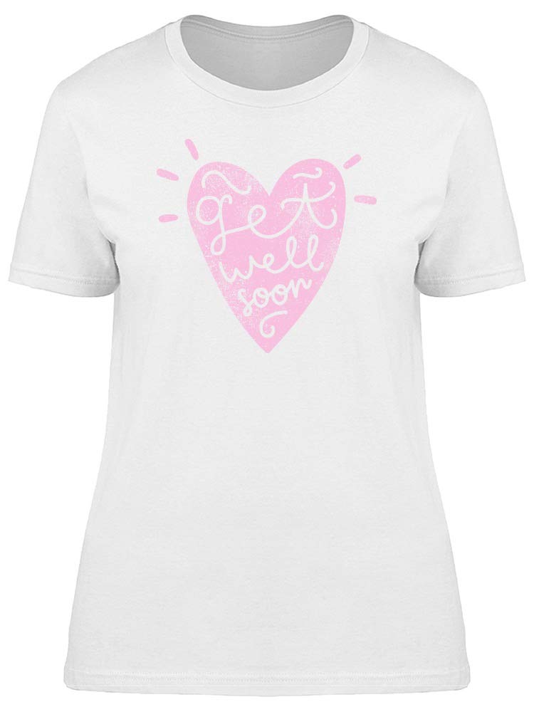 Get Well Soon Grunge Heart T-Shirt for Women - Comfortable Cotton Tee for Hospital Visits, Recovery Gifts & Casual Wear