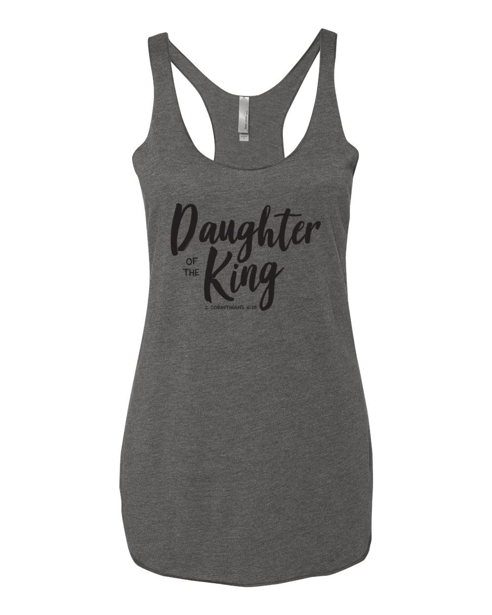 Christian Racerback Tank Top - Daughter of The King 2 Corinthians 6:18 Inspirational Tri-Blend Shirt for Women | Church, Bible Study & Worship Apparel