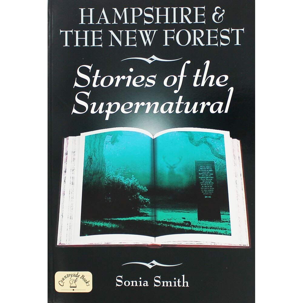 Supernatural Stories of Hampshire and the New Forest | Ghost Tales & Haunted Legends | Perfect for Halloween & Spooky Storytelling