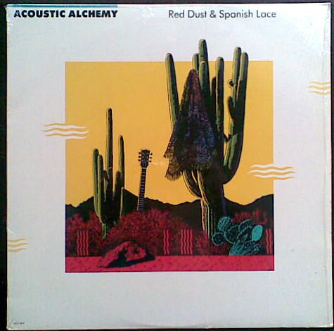 Acoustic Alchemy - Red Dust & Spanish Lace Vinyl LP Album (NM/M Condition) | Jazz Fusion Guitar Music for Relaxation & Dinner Parties