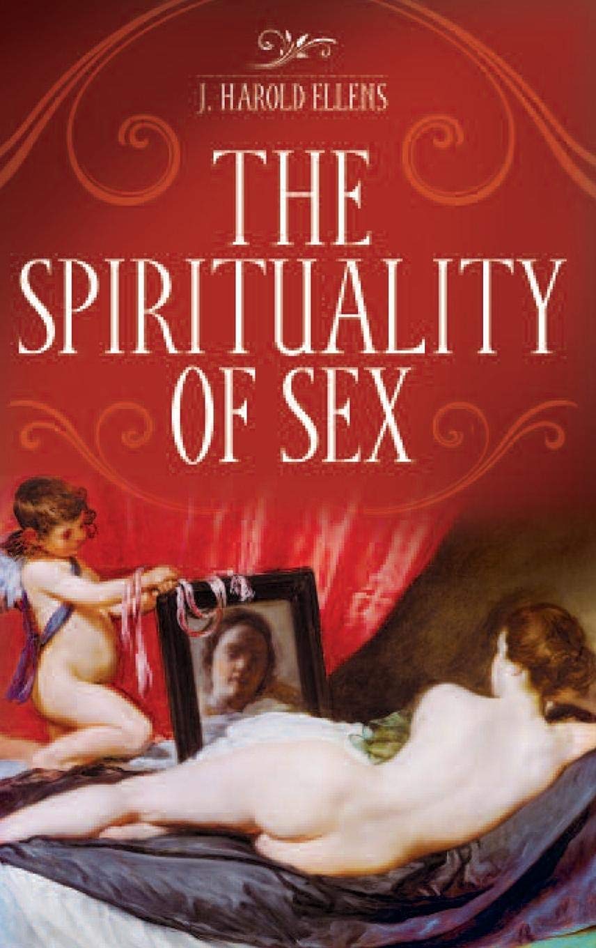 The Spirituality of Sex: Exploring Psychology, Religion & Spiritual Connections | Deepen Intimacy & Relationships