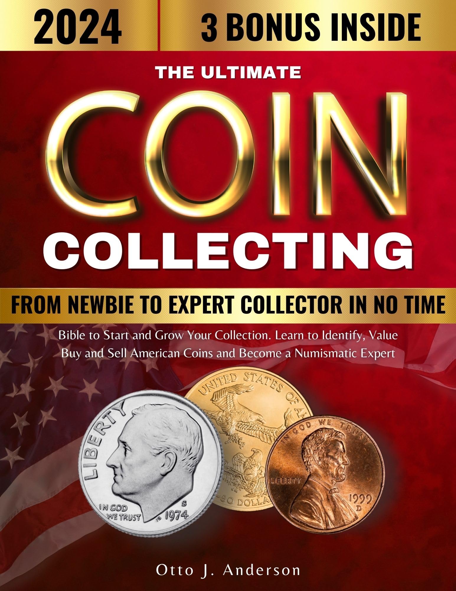 Ultimate Coin Collecting Guide - Identify & Value US Coins for Beginners & Experts | Home & Investment Use
