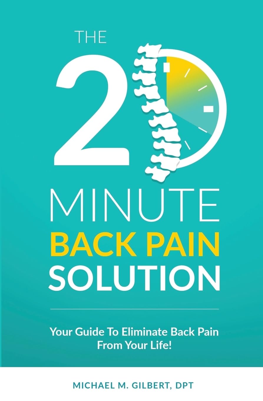 20 Minute Back Pain Relief Solution - Effective Guide to Eliminate Chronic Back Pain Naturally | Perfect for Office Workers, Athletes & Seniors