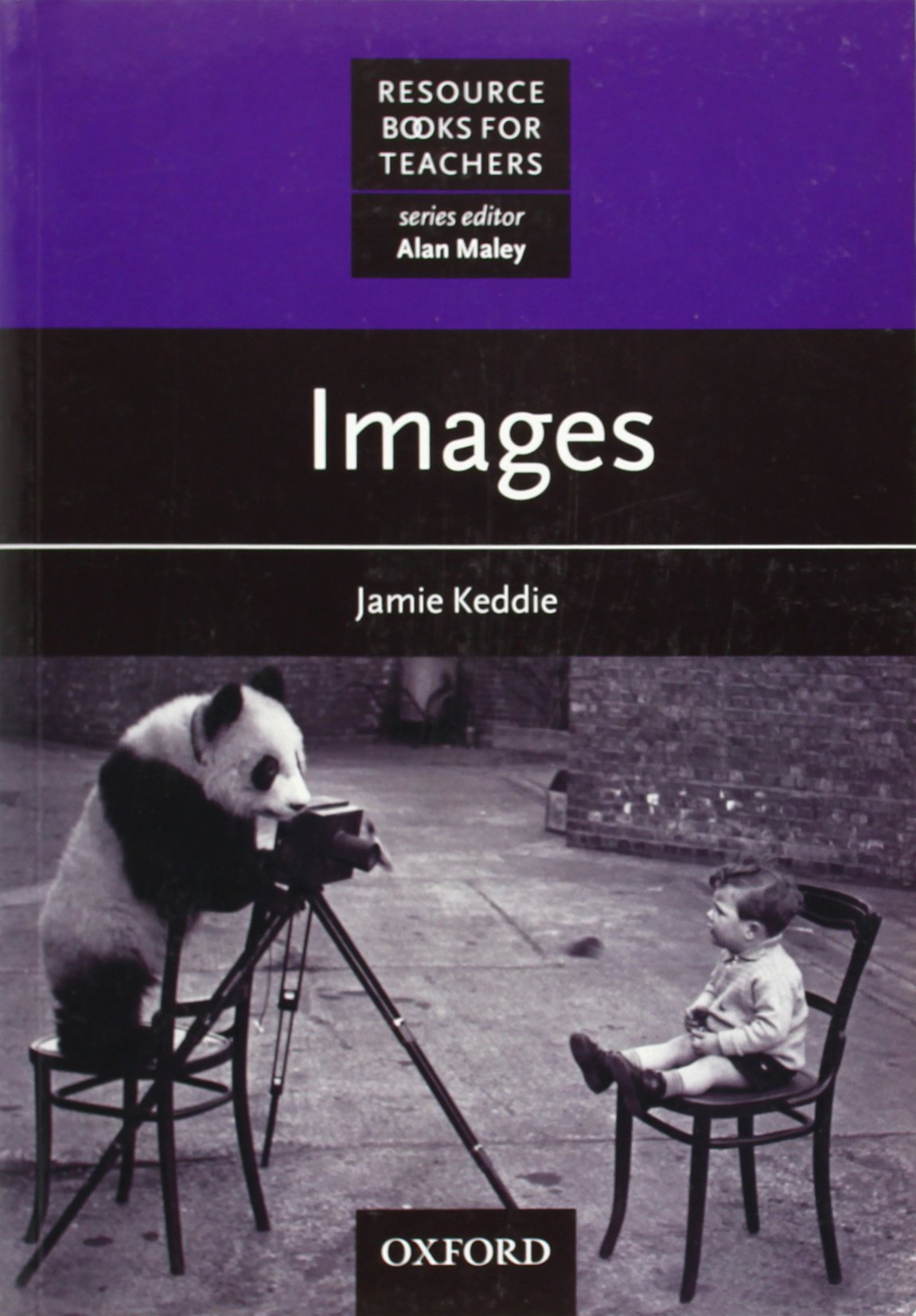 Images (Resource Books for Teachers) - Creative Teaching Materials for Classroom Activities & Lesson Planning