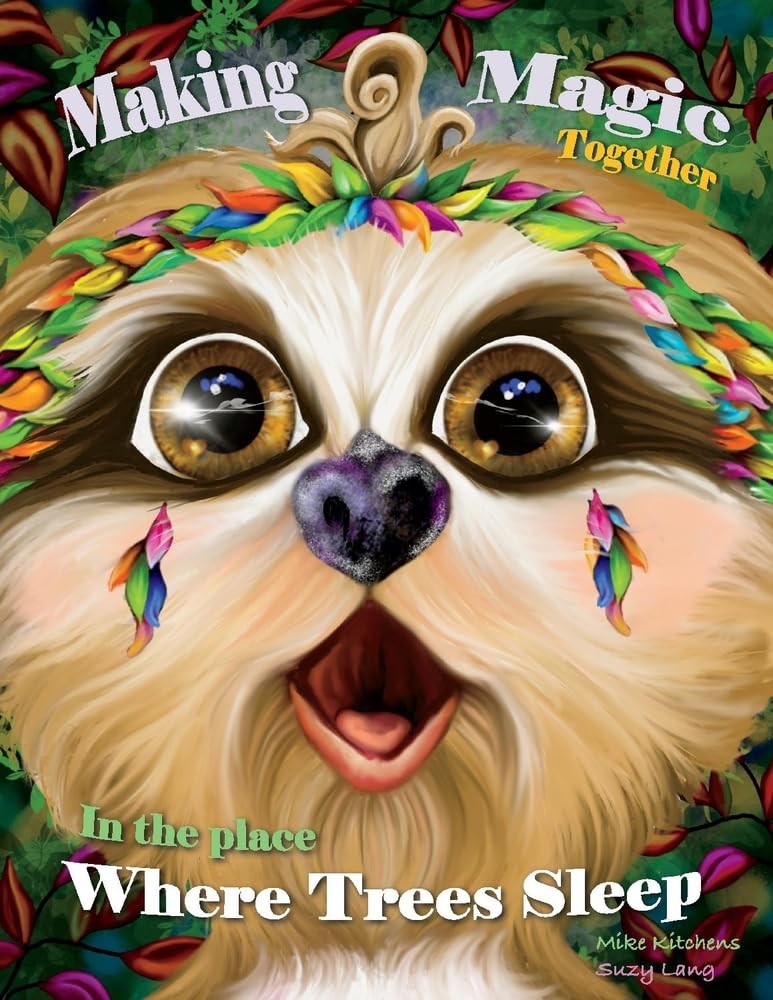 Making Magic Together: In the Place Where the Trees Sleep - Bilingual Children's Book for Bedtime Stories, Family Bonding & Nature Exploration | Perfect for Storytime, Gifts & Classroom Reading