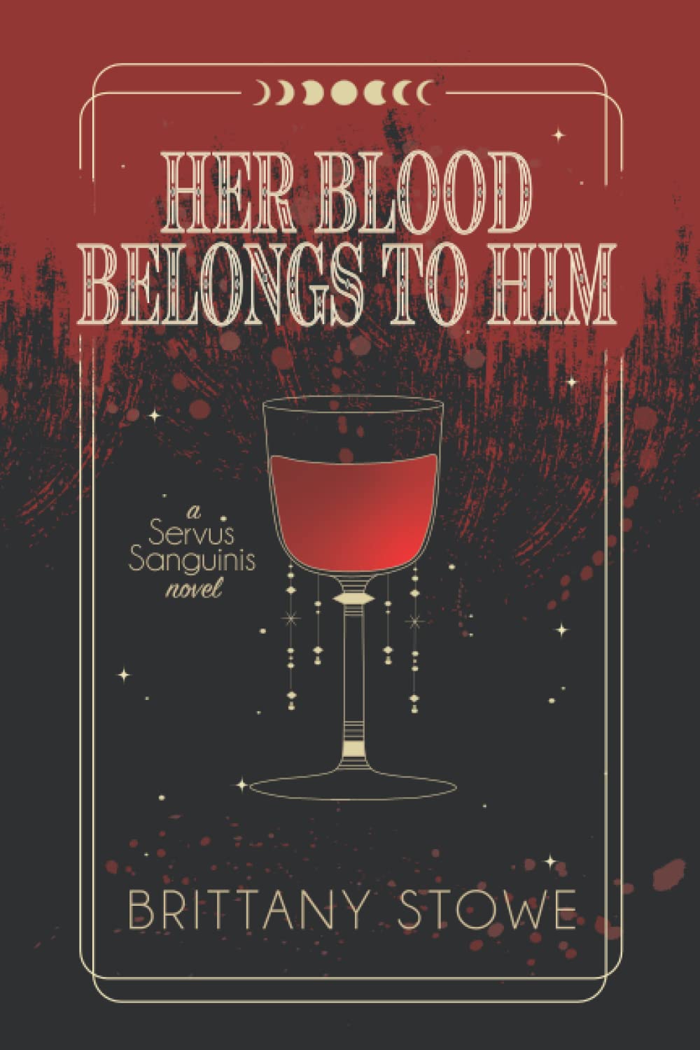 Her Blood Belongs to Him - Gothic Dark Romance Novel | Vampire Love Story for Adults | Perfect for Halloween Reading & Dark Fantasy Book Lovers