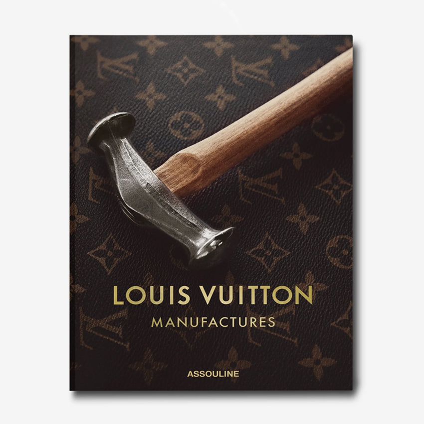 Assouline Louis Vuitton Manufactures Book - Luxury Fashion & Leather Goods History | Perfect for Fashion Enthusiasts & Collectors | Coffee Table Decor & Gift Idea