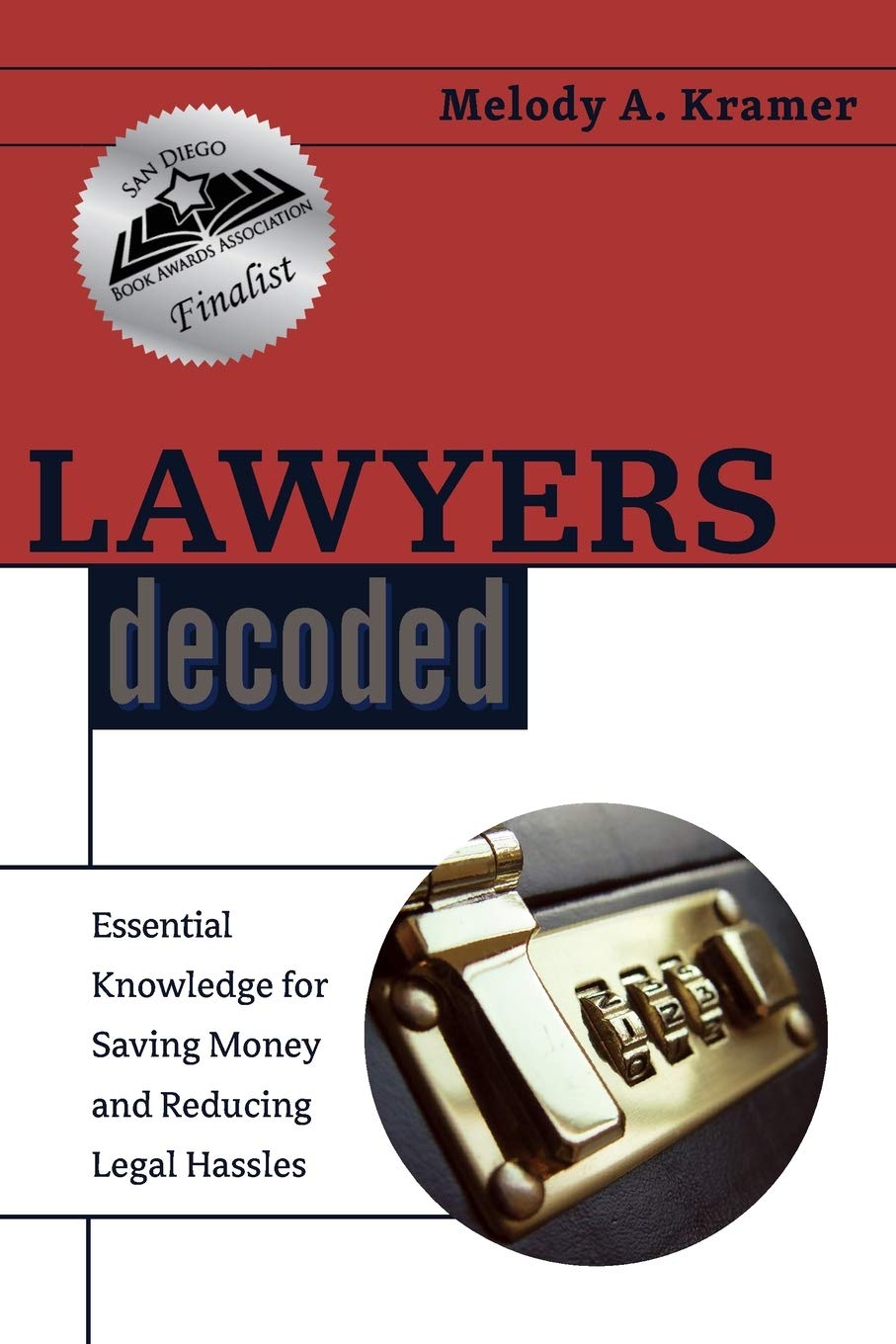 Lawyers Decoded: Essential Legal Knowledge to Save Money & Avoid Hassles | Smart Legal Tips for Business Owners & Entrepreneurs