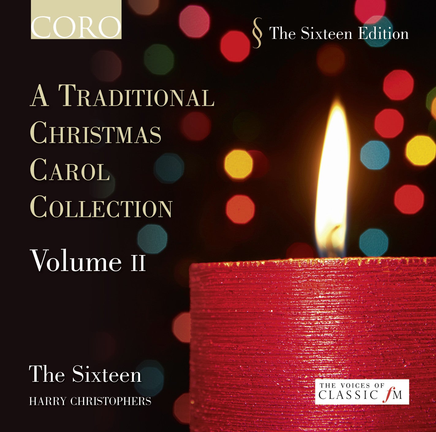 The Sixteen - Traditional Christmas Carol Collection Vol. 2 | Holiday Music Album for Festive Gatherings, Church Services & Family Celebrations
