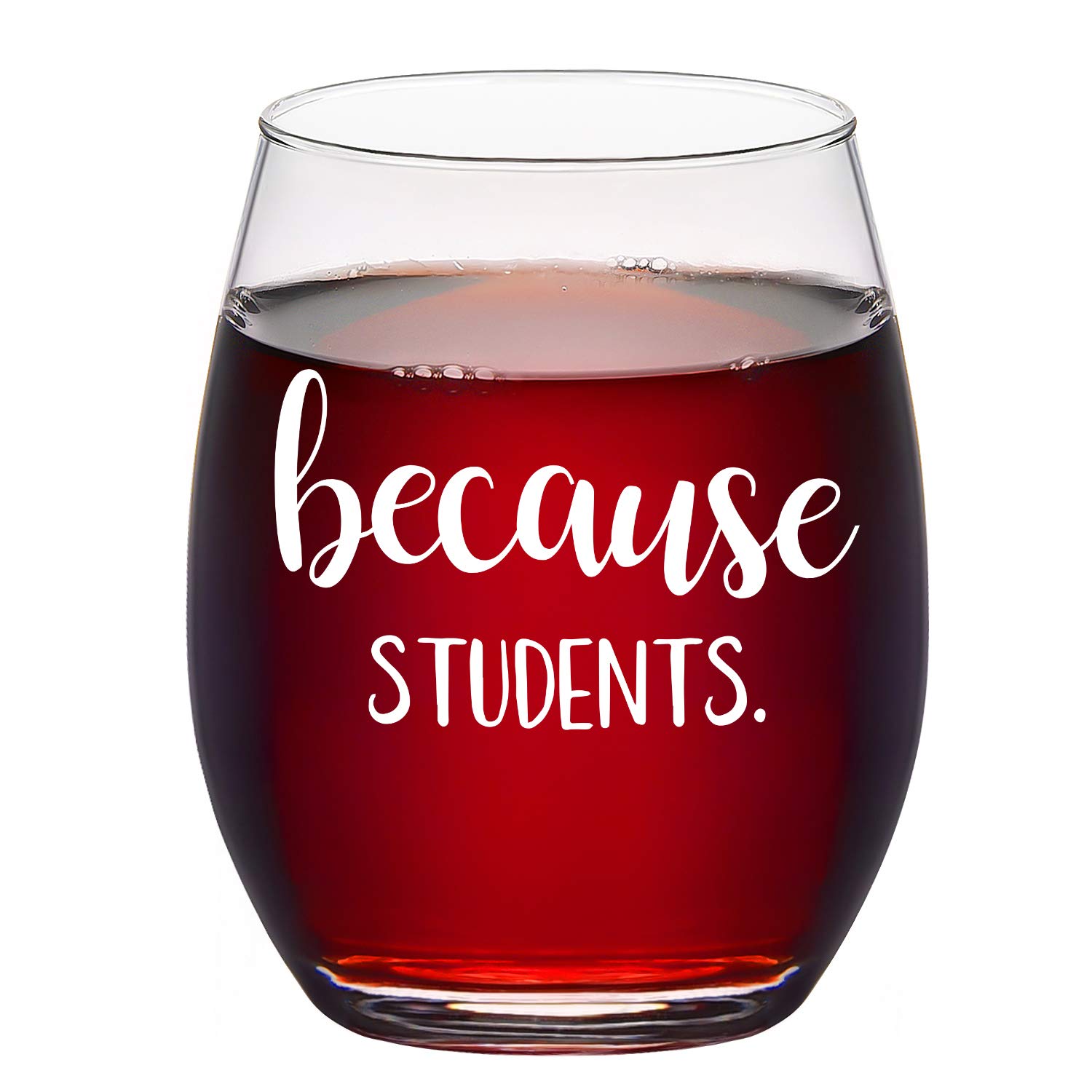 Funny Teacher Wine Glass - 15oz Stemless Gift for Educators - Perfect for Birthdays & Teacher Appreciation Day