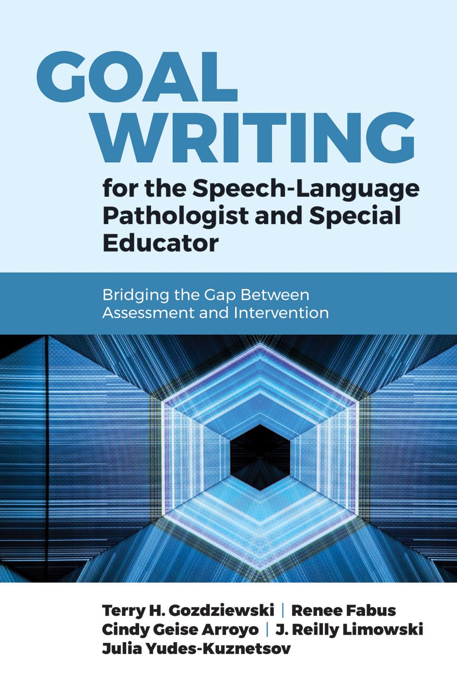 Goal Writing for Speech-Language Pathologists & Special Educators: Bridging Assessment & Intervention Gaps | IEP Planning Guide for Therapy Sessions & Classroom Support
