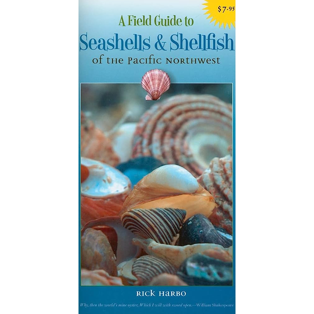 PNW Seashells & Shellfish Field Guide - Identify & Explore Coastal Marine Life for Beachcombing & Nature Study