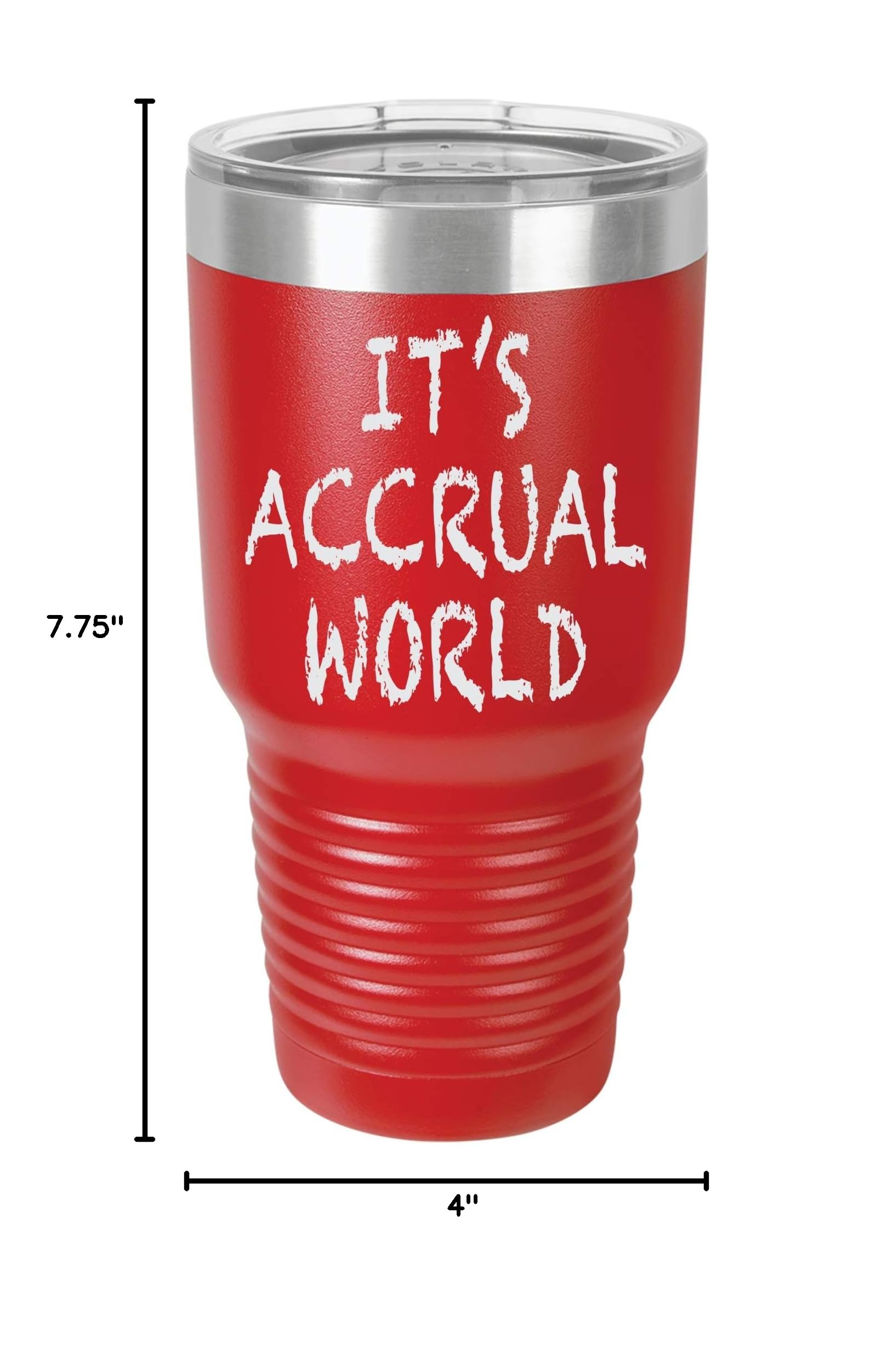 Funny Accounting Design Vacuum Insulated Travel Tumbler 30oz - 'It's Accrual World' Engraved Stainless Steel Water Bottle for Accountants, Office Workers & Students - Keeps Drinks Hot/Cold for 24 Hours