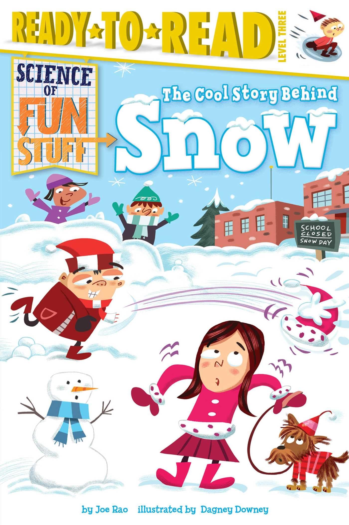 The Cool Story Behind Snow: Ready-to-Read Level 3 Science Book for Kids | Fun Winter Facts & Learning | Perfect for Homeschooling & Classroom Reading