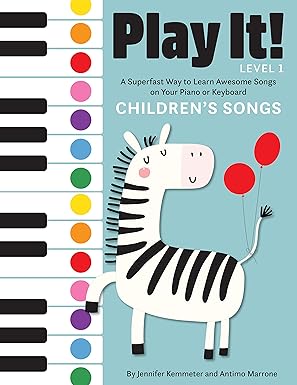 Play It! Children's Songs - Fast & Fun Piano Keyboard Learning Book for Kids | Perfect for Beginners, Music Lessons & Family Bonding
