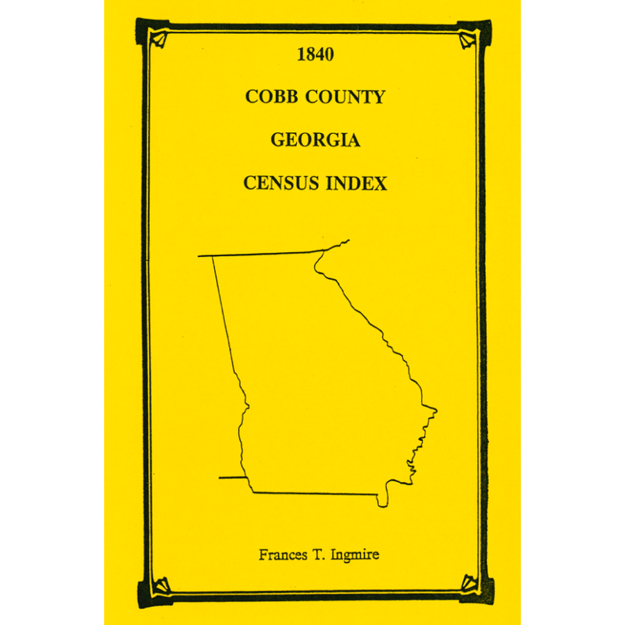 1840 Cobb County, Georgia Census Index - Genealogy Records & Family History Research - Perfect for Ancestry Research, Historical Studies, and Family Tree Documentation