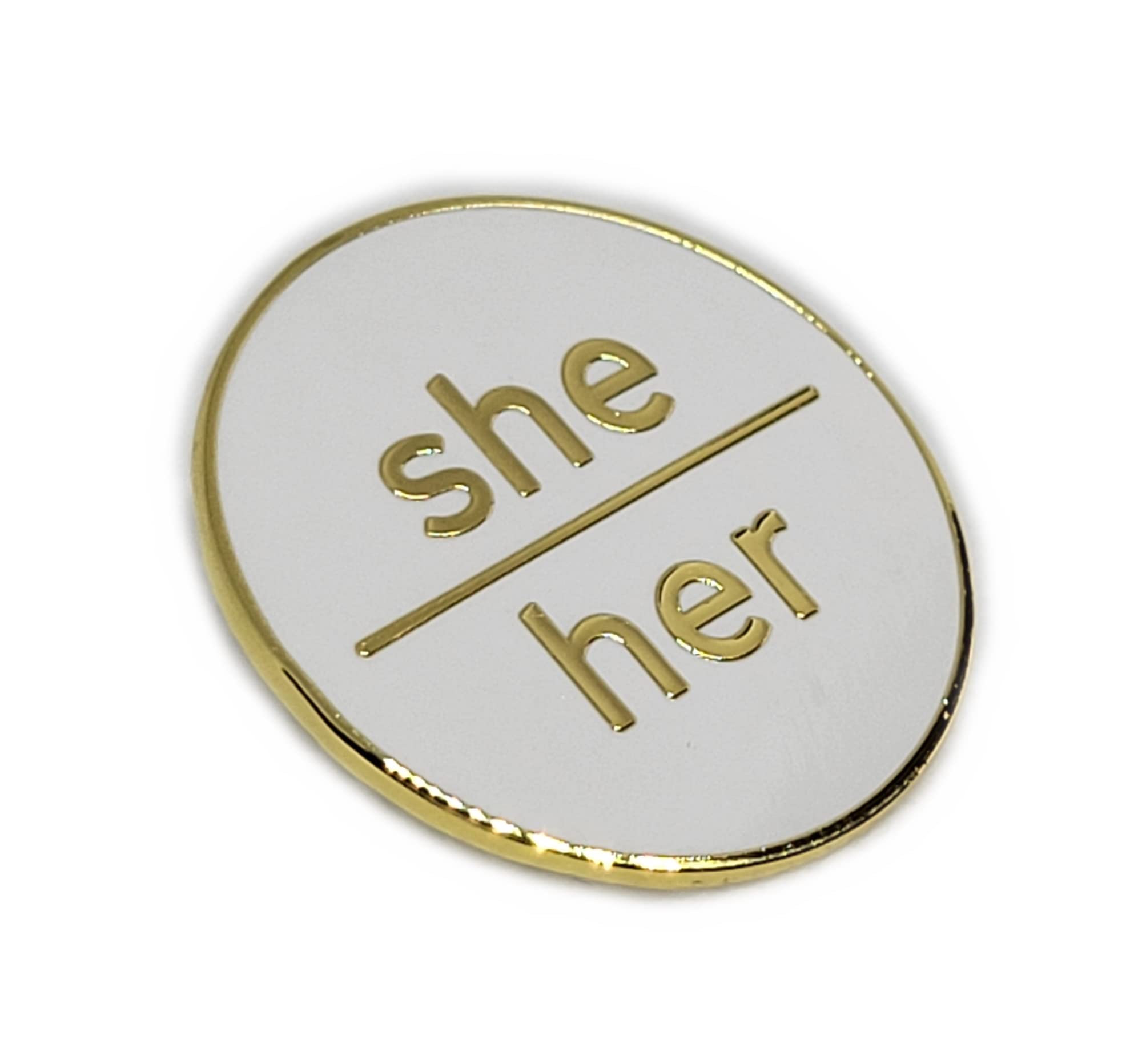 She/Her Enamel Pin - White & Gold Minimalist Pronoun Button for Pride & Work