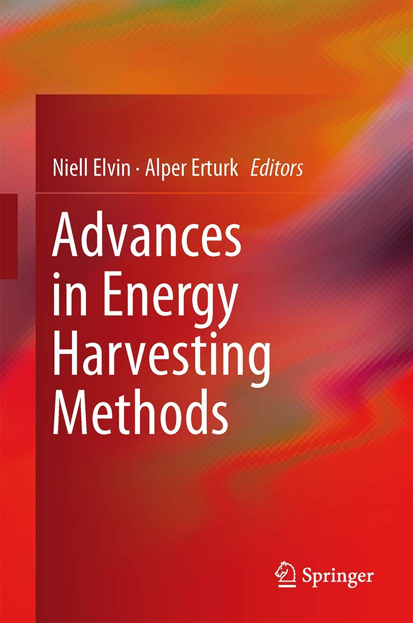 Latest Advances in Energy Harvesting Methods for Renewable Power | Solar, Wind & Vibration Applications