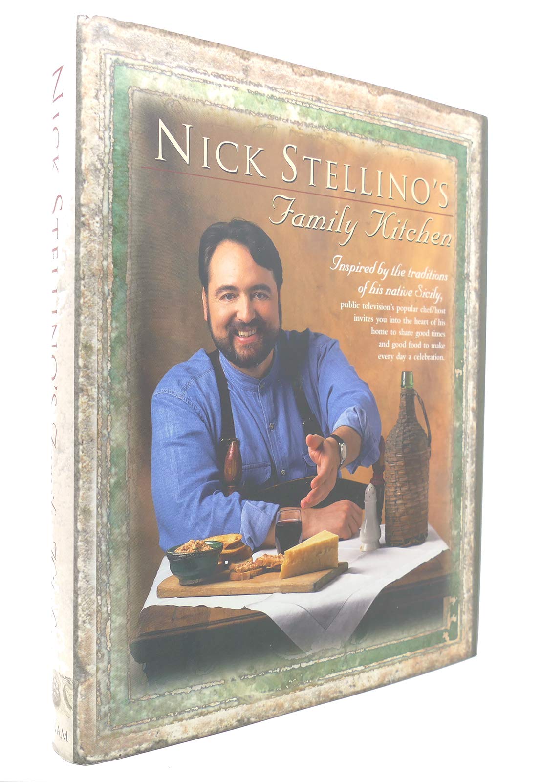Nick Stellino's Family Kitchen Cookbook - Authentic Italian Recipes for Home Cooking | Perfect for Family Dinners & Holiday Gatherings