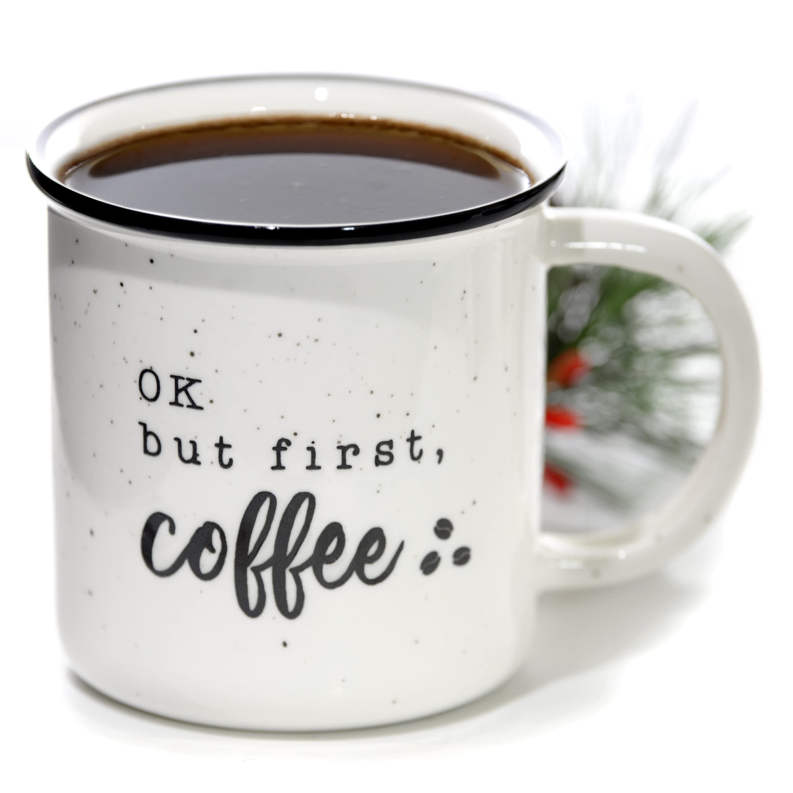 Ok But First Coffee
