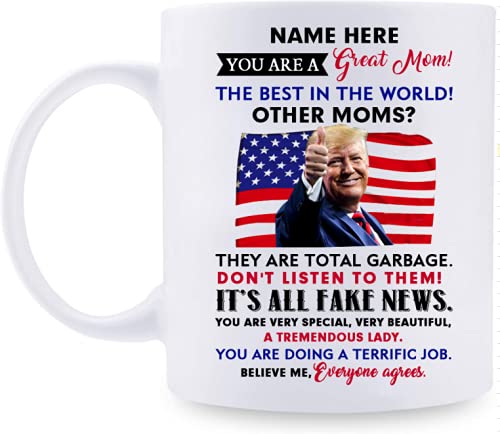 Personalized Mom Birthday Gift - Donald Trump Coffee Mug - 11oz or 15oz Ceramic Cup - Unique Christmas Present from Daughter or Son - Funny Political Novelty Gift for Tea & Coffee Lovers - Perfect for Home, Office & Political Enthusiasts