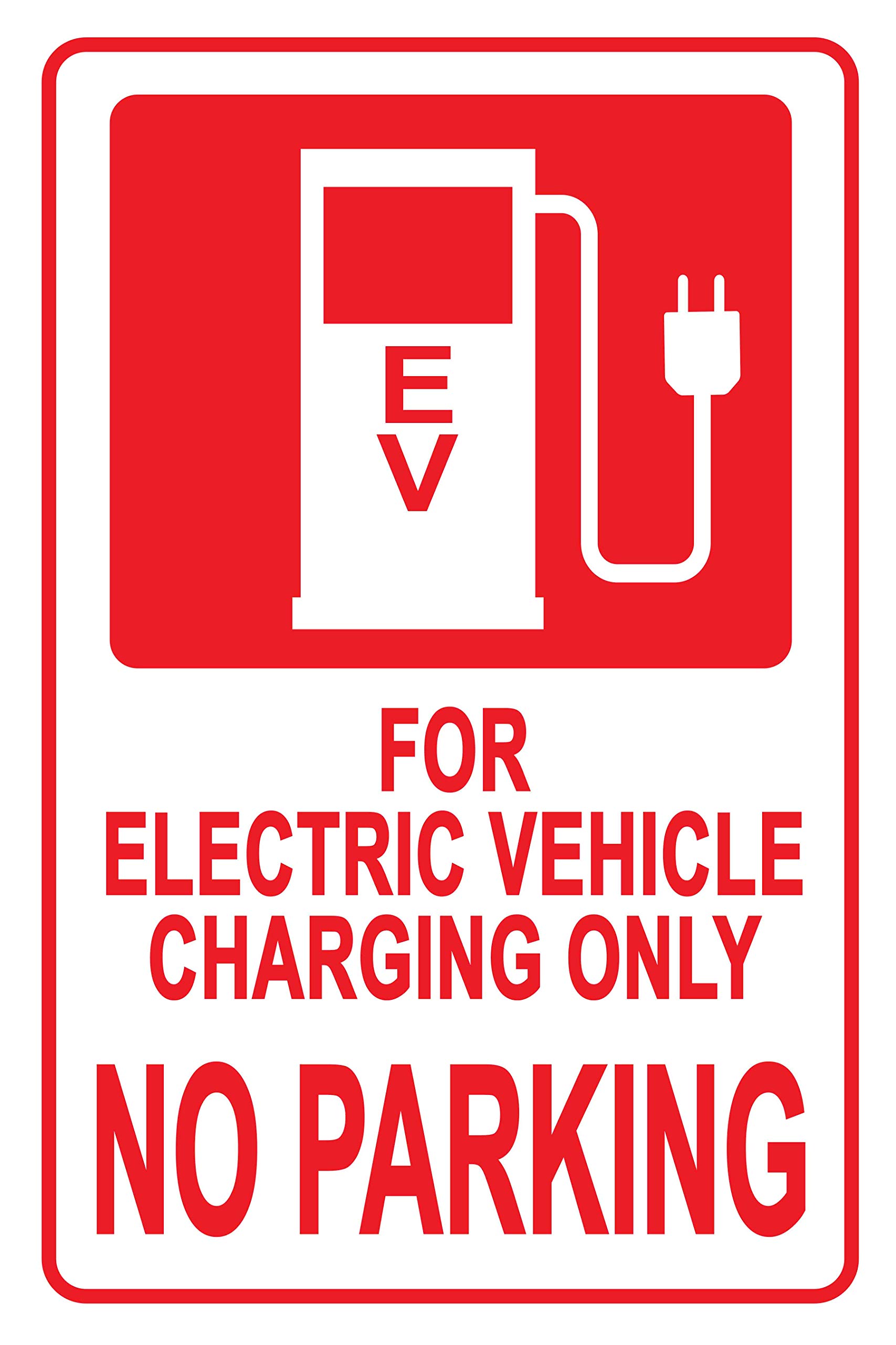 Electric Vehicle Charging ONLY - No Parking Sign | 18”x12” Rust-Free Aluminum with 3M Reflective & UV Protection | Ideal for EV Charging Stations, Parking Lots & Garages