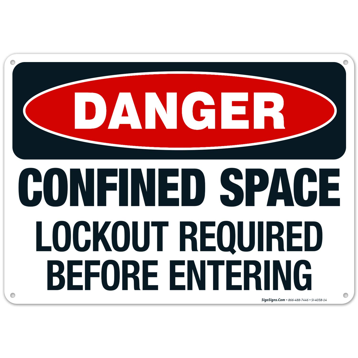 Danger Confined Space Lockout Required Before Entering Sign - OSHA Approved 10x14 Inch Aluminum Safety Sign, Rust-Free .040 Gauge, Fade Resistant for Indoor & Outdoor Use - Made in USA | Workplace Safety, Construction Sites, Industrial Areas